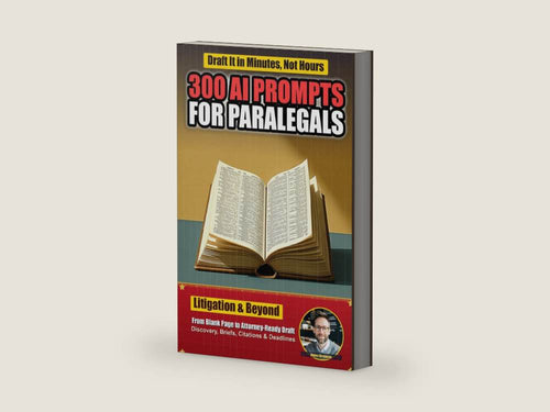 300 AI Prompts for Paralegals: Field-Tested ChatGPT Prompts for Litigation Drafting, Discovery, Legal Research, Citations, Deadlines, and Client Communication (AI Prompts by Industry) by Owen Brennan | barcode:9798184816814 | source:9798184816814-right-three-quarter.jpg