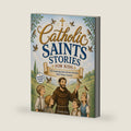 52 Catholic Saint Stories for Kids: An All-in-One Catholic Activity Book for Children with 52 Saint Stories, Interactive Activities, Virtue Challenges and Simple Prayers to Build Faith and Grow Closer to God by Theodore King