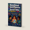 Emotional Intelligence & Social Skills Workbook for Kids Ages 8–12: 30+ Missions to Understand Feelings, Build Empathy, Manage Big Emotions, and Build ... Friendships (Growth Mindset Workbook series) by Hoemoor Creek Studio