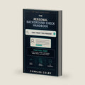 The Personal Background Check Handbook: Practical OSINT to Vet People, Profiles, Contractors, Dates, Sellers, and Online Claims (The Truth Check Guides) by Charles Colby