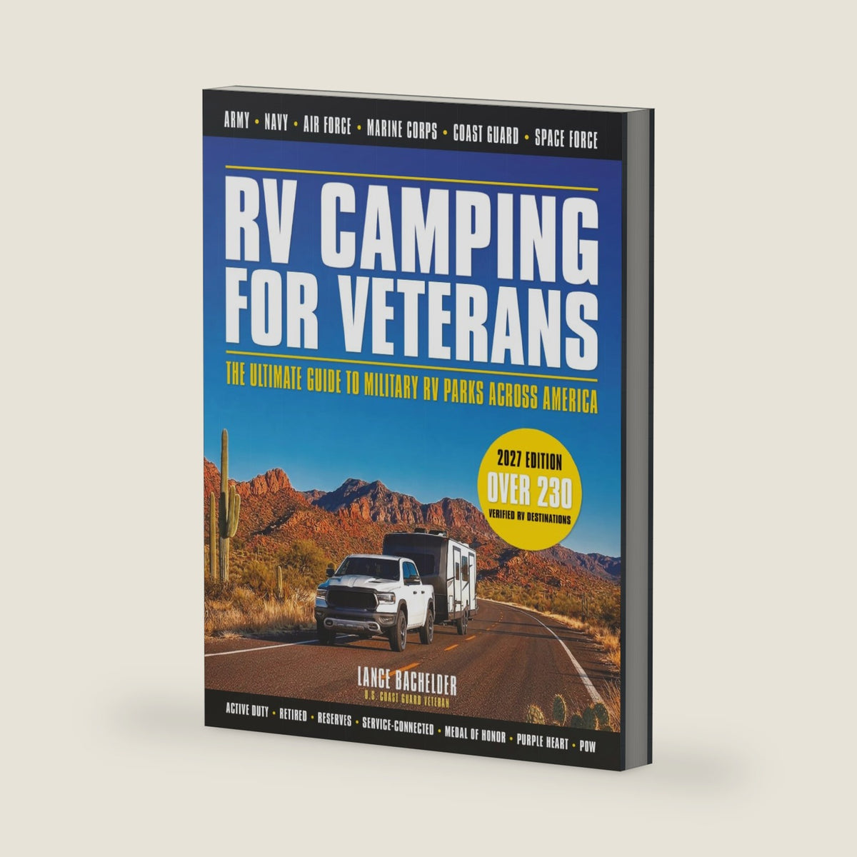 RV CAMPING for VETERANS: The Ultimate Guide to Military RV Parks Across America (The Ultimate Public Lands RV Series) by LANCE BACHELDER