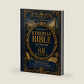 The Complete Ethiopian Bible in English [88 Books]: Containing the Scriptures of the Christian Tradition Together with Ancient Sacred Writings Preserved Through the Centuries by Anonymous