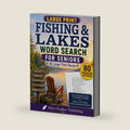 Fishing & Lakes Word Search for Seniors: 80 Large Print Puzzles Featuring Freshwater Fishing, Lakes, Rivers, Tackle, Wildlife & Outdoor Adventures by Silver Feather Publishing