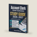Account Clerk Career Examination STUDY GUIDE 2026–2027: Comprehensive Reviews for Companion and Structured Lessons with 2,500 Practice Questions by Vincent Wilkerson