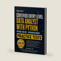PCED Certified Entry Level Data Analyst with Python - Practice Tests: Beginner-to-Intermediate Practice for Python, Data Analysis, and Reporting Decisions by Mr ANAND M