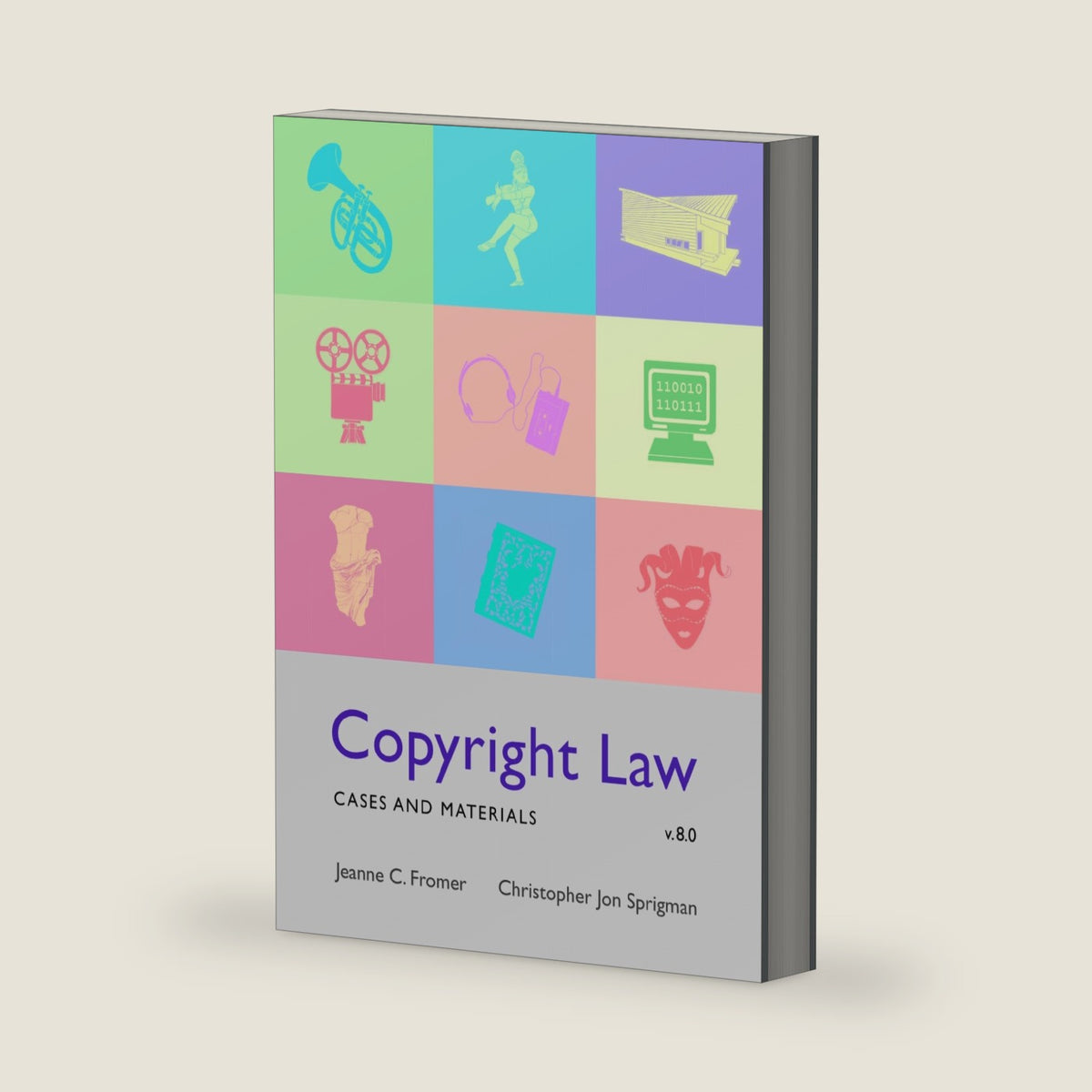 Copyright Law: Cases and Materials (v8.0) by Jeanne C. Fromer