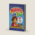 The Ultimate Book of Murphy’s Law for Kids: 67 Funny Stories About When Things Go Wrong and How Kids Bounce Back and Build Confidence by Neal Joshwin