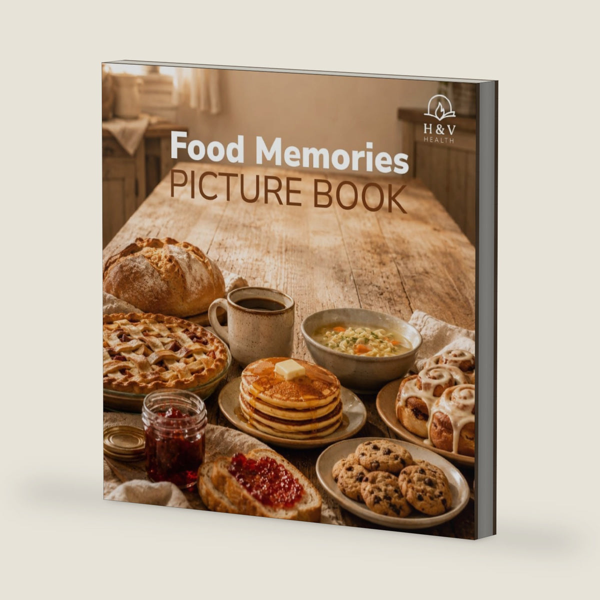 Food Memories for People with Dementia & Alzheimer's: A Picture Book Featuring 45 Familiar American Foods with Conversation Questions to Inspire ... (Picture Books for Seniors and Dementia Care) by HYV Health