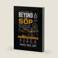 Beyond the SOP: Building a Culture of Training, Quality, and Accountability in the Modern Railcar Repair Shop A Practical Guide for Employees, Lead Men, Supervisors, Managers, and Industry Leaders by DANIEL RUIZ