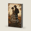 God's Promise of a Family: A Christian Historical Romance Book (Texas Providence) by Chloe Carley