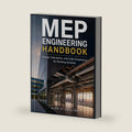 MEP ENGINEERING HANDBOOK: Design, Calculation, and Code Compliance for Building Systems by ALEX P. COLLINS