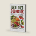 Dr Li Diet Cookbook: Healthy Recipes, Meal Plans, Nutrition Tips, and Practical Guidance for Everyday Eating by Oliver Saffron