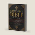 Ethiopian Bible in English: Selected Ancient Scriptures and Apocrypha for King James Readers, with Enoch, Jubilees, Tobit, Judith, Sirach, Baruch and Original Summaries and Notes on I-III Meqabyan by Biblical Archive Press
