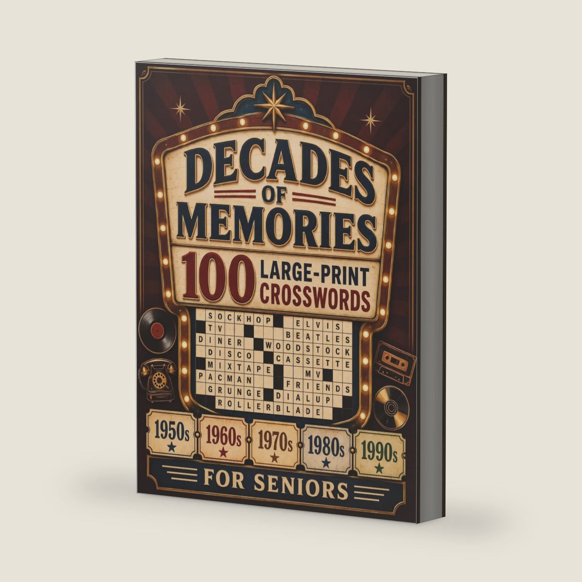 Decades of Memories: Large Print Crossword Puzzles from the 1950s to the 1990s — 100 Nostalgic Puzzles for Seniors by HAP Book