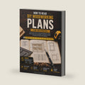 How to Read DIY Woodworking Plans for Beginners: A Step-by-Step Guide to Understanding Blueprints, Symbols, Measurements, Cut Lists, Materials, and Assembly Drawings for Building DIY Projects with... by Gavin Markwood