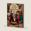 Stay Golden At The Kitchen Tabel: An Unofficial Golden Girls Inspired Cookbook by Andrew Johnson