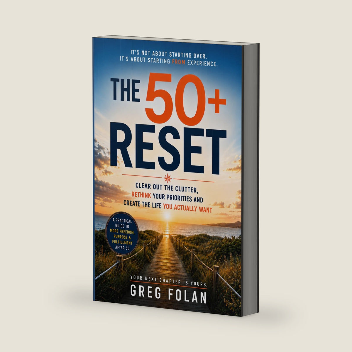 The 50+ Reset (The 50+ Life) by Greg Folan