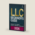 LLC Beginner's Guide 2026: LLC Formation, Compliance and Dissolution in All 50 States: Filing Fees and Deadlines, EIN, Operating Agreement, S-Corp ... Tax and Annual Reports (Business formation) by Corporatee Pro