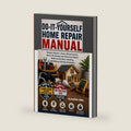 DO-IT-YOURSELF HOME REPAIR MANUAL: Simple Repairs, Home Maintenance, Basic Plumbing and Electrical Work, Mold Prevention, Heating, and Money-Saving Solutions by KLAUDIO ONIL