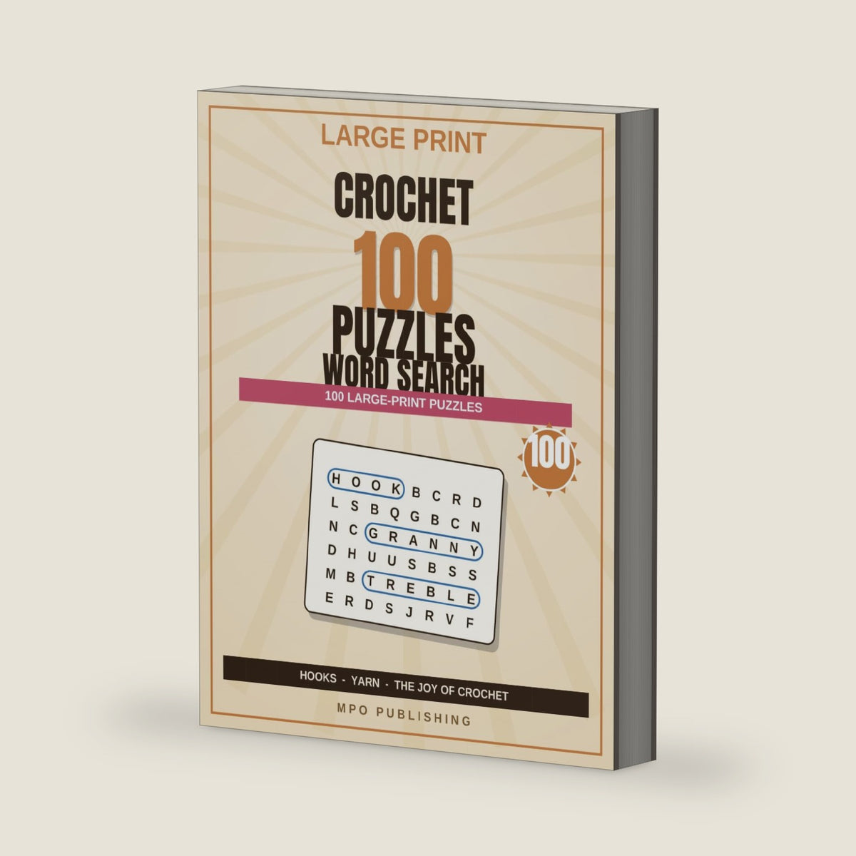 Crochet Word Search for Adults & Seniors: 100 Large-Print Puzzles: Big-Print Crochet Word Search - Quiet Everyday Fun and Easy Relaxation for Adults and Seniors by MPO Publishing