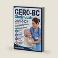 GERO-BC Study Guide 2026-2027: Comprehensive Gerontological Nursing Review with 2,500 Practice Questions and Answer Rationales by Lucas Crosby