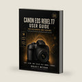 Canon Eos Rebel T7 User Guide for Beginners and Seniors: The Practical 2026 Step-by-Step Manual to Master Your DSLR, from the Mode Dial to Sharp Photos, RAW, and Full HD Video by Niklas F. Metzger