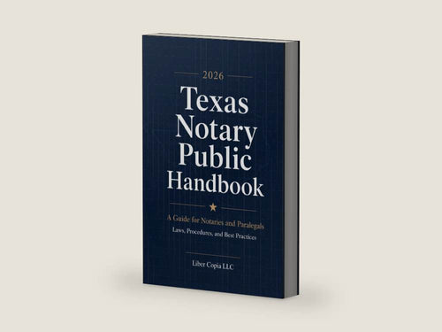 2026 Texas Notary Public Handbook: A Guide for Notaries and Paralegals: Laws, Procedures, and Best Practices by Liber Copia LLC | barcode:9798197461773 | source:9798197461773-right-three-quarter.jpg