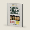 Bio-Logic Herbalism: Evidence-Based Natural Herbal Remedies & Home Apothecary Protocols for the Whole Family by Hazel Wells