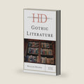 Historical Dictionary of Gothic Literature (Historical Dictionaries of Literature and the Arts) by William Hughes