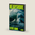 Nearshore: A Novel by Steve Hawk