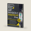 Princeton Review AP Physics C Premium Prep, 19th Edition: 4 Practice Tests + Digital Practice Online + Content Review (College Test Preparation) by The Princeton Review