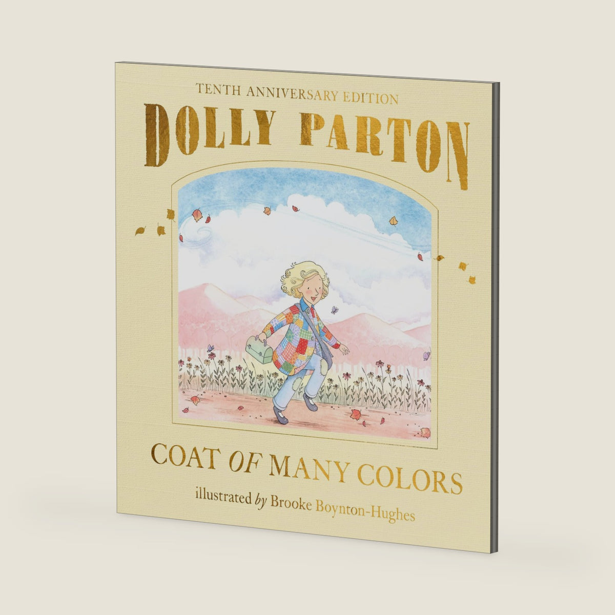 Coat of Many Colors: 10th Anniversary Edition by Dolly Parton
