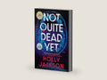 Not Quite Dead Yet: A GMA Book Club Pick: A Novel by Holly Jackson | barcode:9798217157563 | source:9798217157563-right-three-quarter.jpg