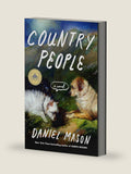 Country People: A GMA Book Club Pick: A Novel by Daniel Mason