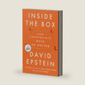 Inside the Box: How Constraints Make Us Better by David Epstein