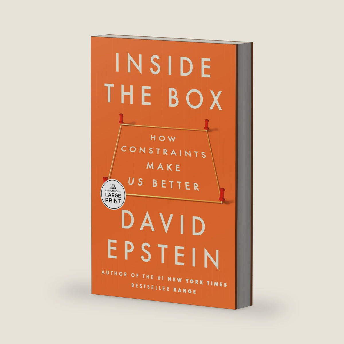 Inside the Box: How Constraints Make Us Better by David Epstein