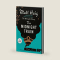 The Midnight Train: A Novel (The Midnight World) by Matt Haig