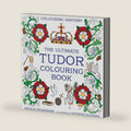 The Ultimate Tudor Colouring Book by Kathryn Holeman