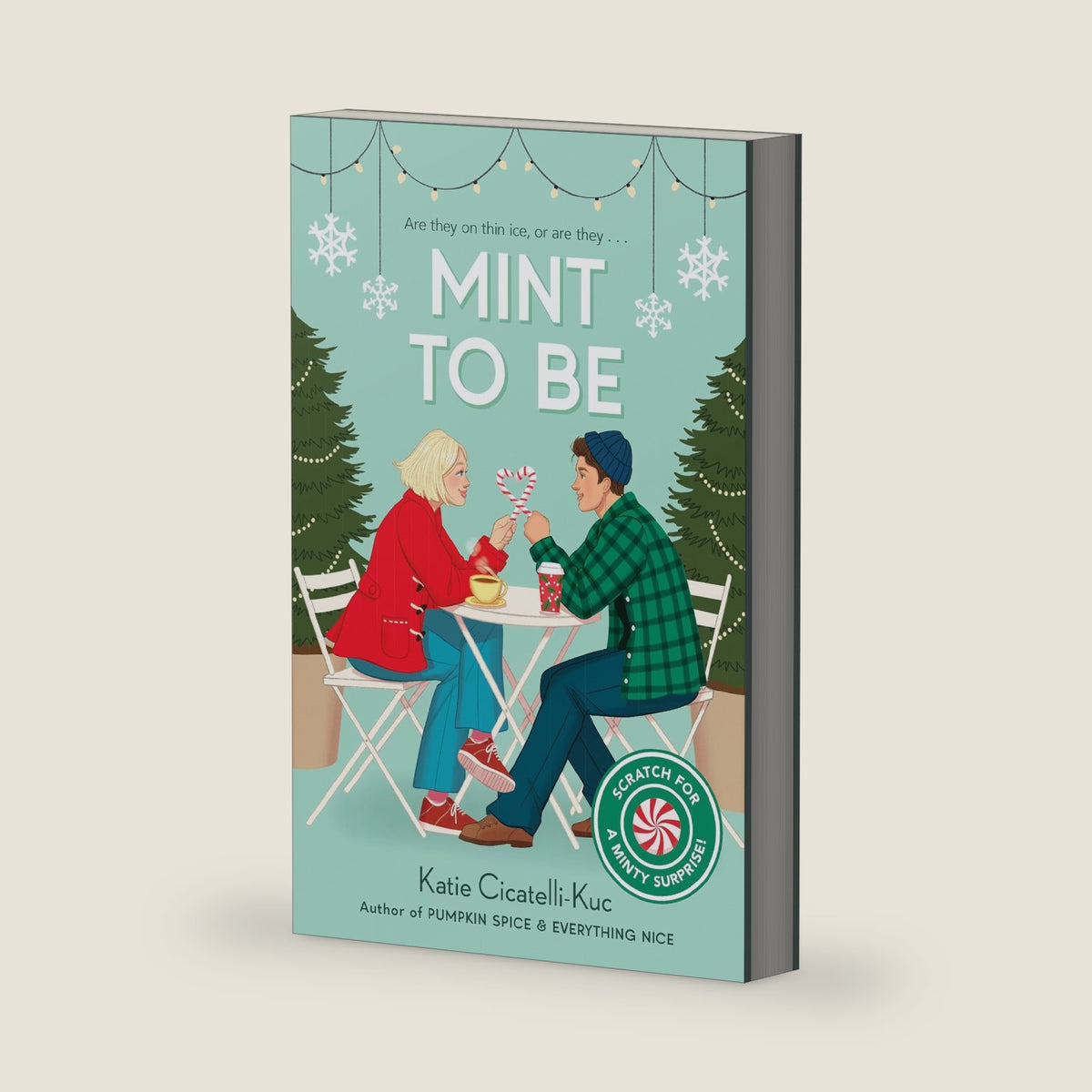 Mint to Be (A Cup o' Jo Novel, Scratch & Sniff Cover Edition) by Katie Cicatelli-Kuc