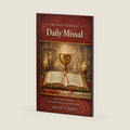 Roman Catholic Daily Missal: A Clear Guide to the Mass, the Liturgical Year, and Catholic Worship by David P. Travis