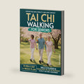 Tai Chi Walking For Seniors: The Simple 10-Minute Daily Routine to Support Balance, Mobility, and Joint Comfort—A 4-Week Plan to Walk Steadier and Rediscover the Joy of Movement by Jason W. Kan