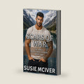 Scars of War: Military Romantic Suspense (The Brave Delta Force Division) by Susie McIver