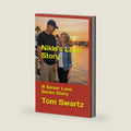 Nikki's Love Story: A Senior Love Series Story by Tom Swartz