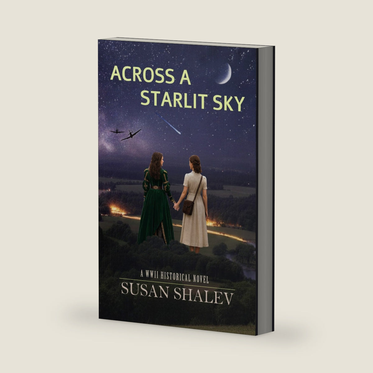 Across A Starlit Sky: WW2 Historical Fiction by Susan Shalev