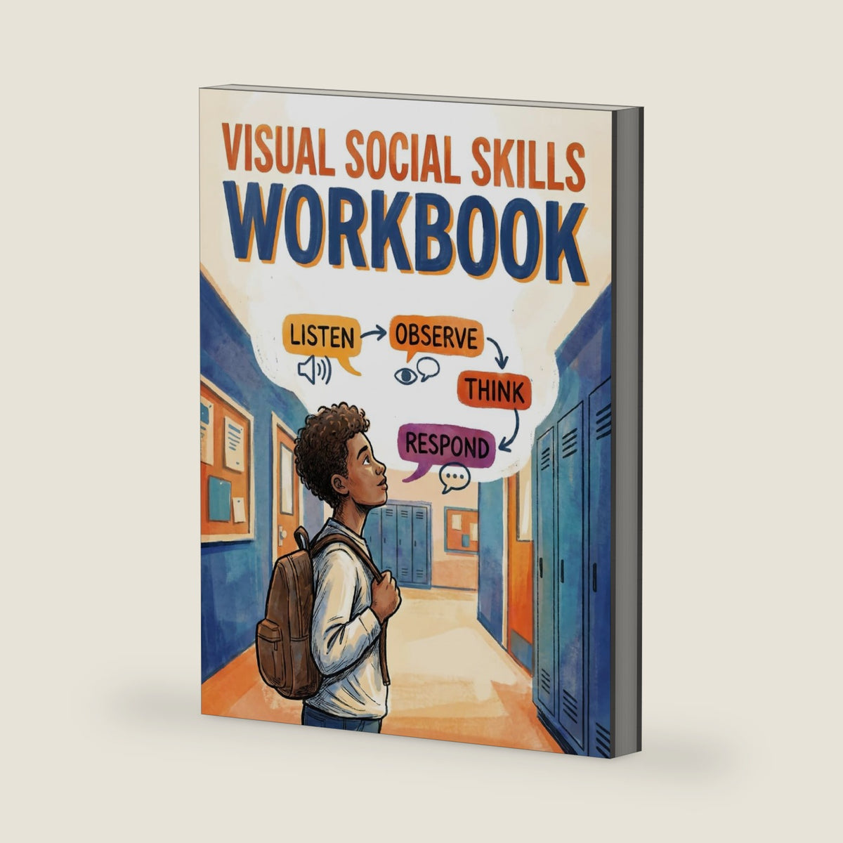 Visual Social Skills Workbook for Autistic Teens: Comic-Style Everyday Scenarios, Perspective Taking, and Conversation Scripts for Decoding ... Life Skills, and Social Anxiety Relief by Spectrum Thrive Press