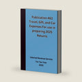 Publication 463 Travel, Gift, and Car Expenses For use in preparing 2025 Returns by Internal Revenue Service IRS