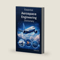 Essential Aerospace Engineering Dictionary by Pramod LS