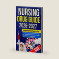 NURSING DRUG GUIDE NEW EDITION: The Complete Nurse’s Handbook to Medications, Dosages, Side Effects, and Safe Administration for Clinical Practice and Exam Prep by Morgan L. Whitaker