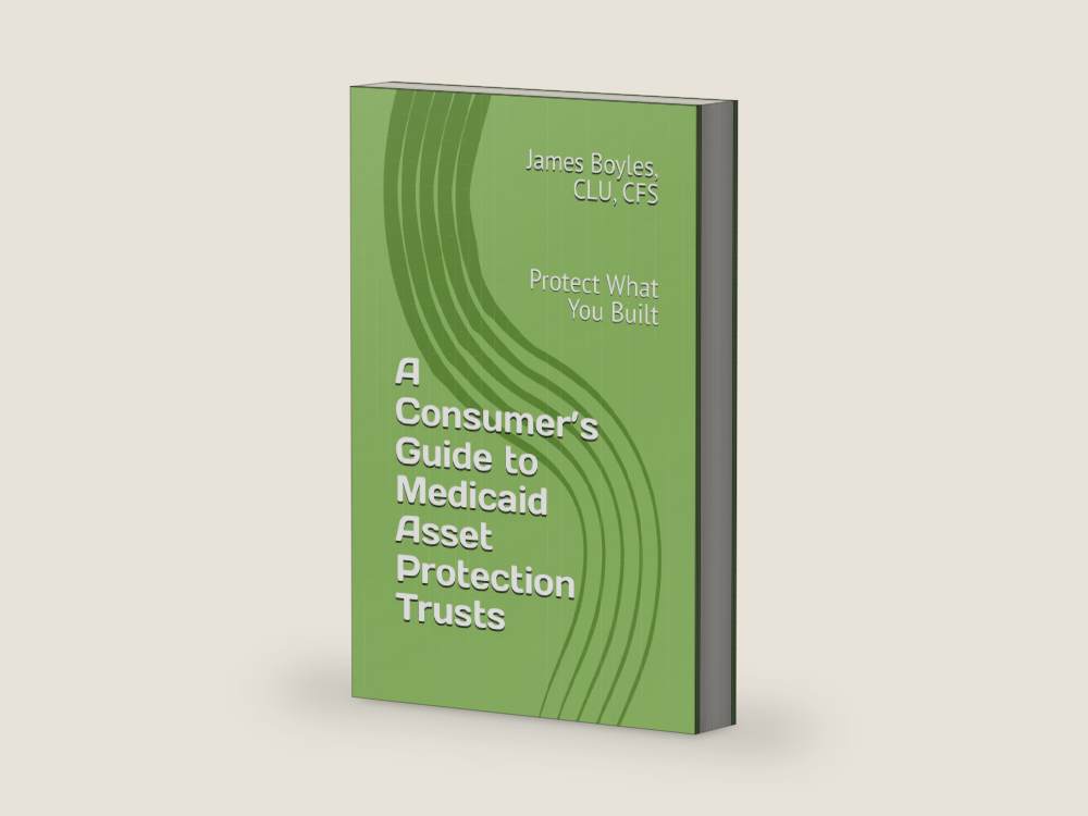 A Consumer’s Guide to Medicaid Asset Protection Trusts: Protect What You Built (Estate Planning Issues) by James K Boyles, CLU, CFS | barcode:9798253116890 | source:9798253116890-right-three-quarter.jpg