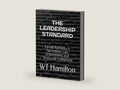 THE LEADERSHIP STANDARD: Earned Authority in Corrections, Law Enforcement, and Structured Professions by WT Hamilton | barcode:9798255162260 | source:9798255162260-right-three-quarter.jpg